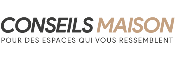 Conseils Maison